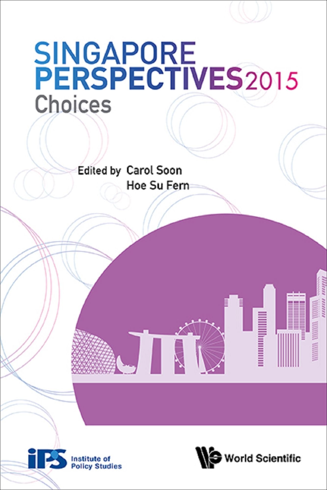 Singapore Perspectives 2015: Choices: Choices