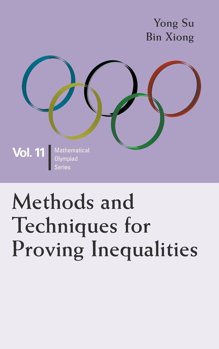 Methods And Techniques For Proving Inequalities