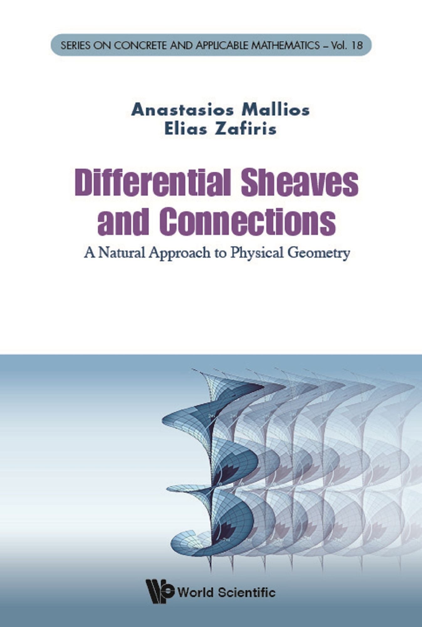 Differential Sheaves And Connections: A Natural Approach To Physical Geometry: A Natural Approach to Physical Geometry