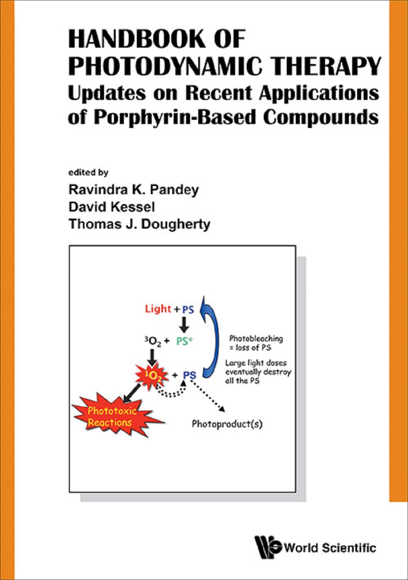 Handbook Of Photodynamic Therapy: Updates On Recent Applications Of Porphyrin-based Compounds: Updates on Recent Applications of Porphyrin-Based Compounds