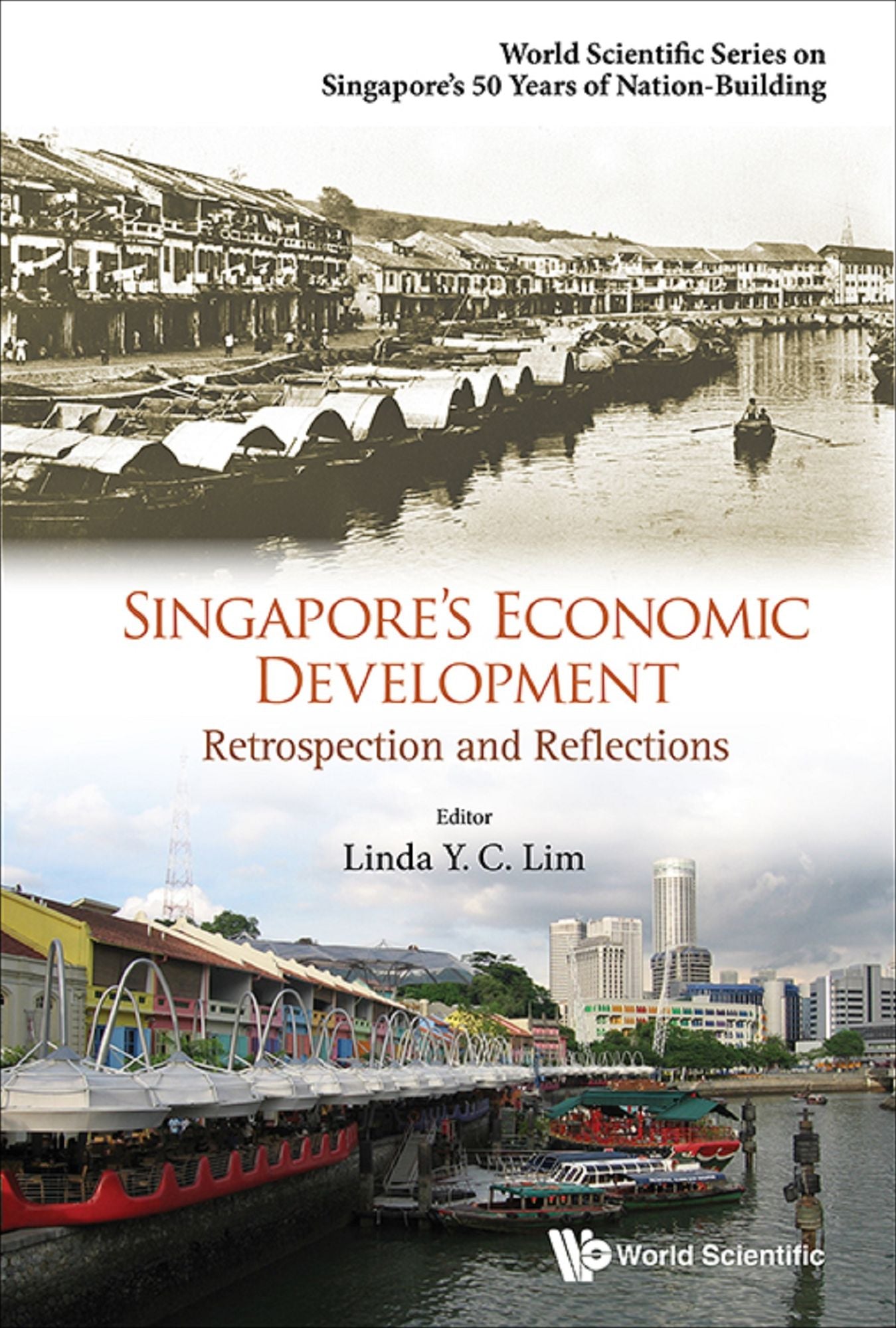 Singapore's Economic Development: Retrospection and Reflections