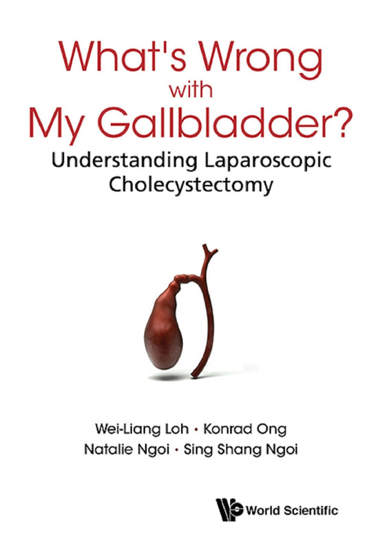 What's Wrong with My Gallbladder?: Understanding Laparoscopic Cholecystectomy
