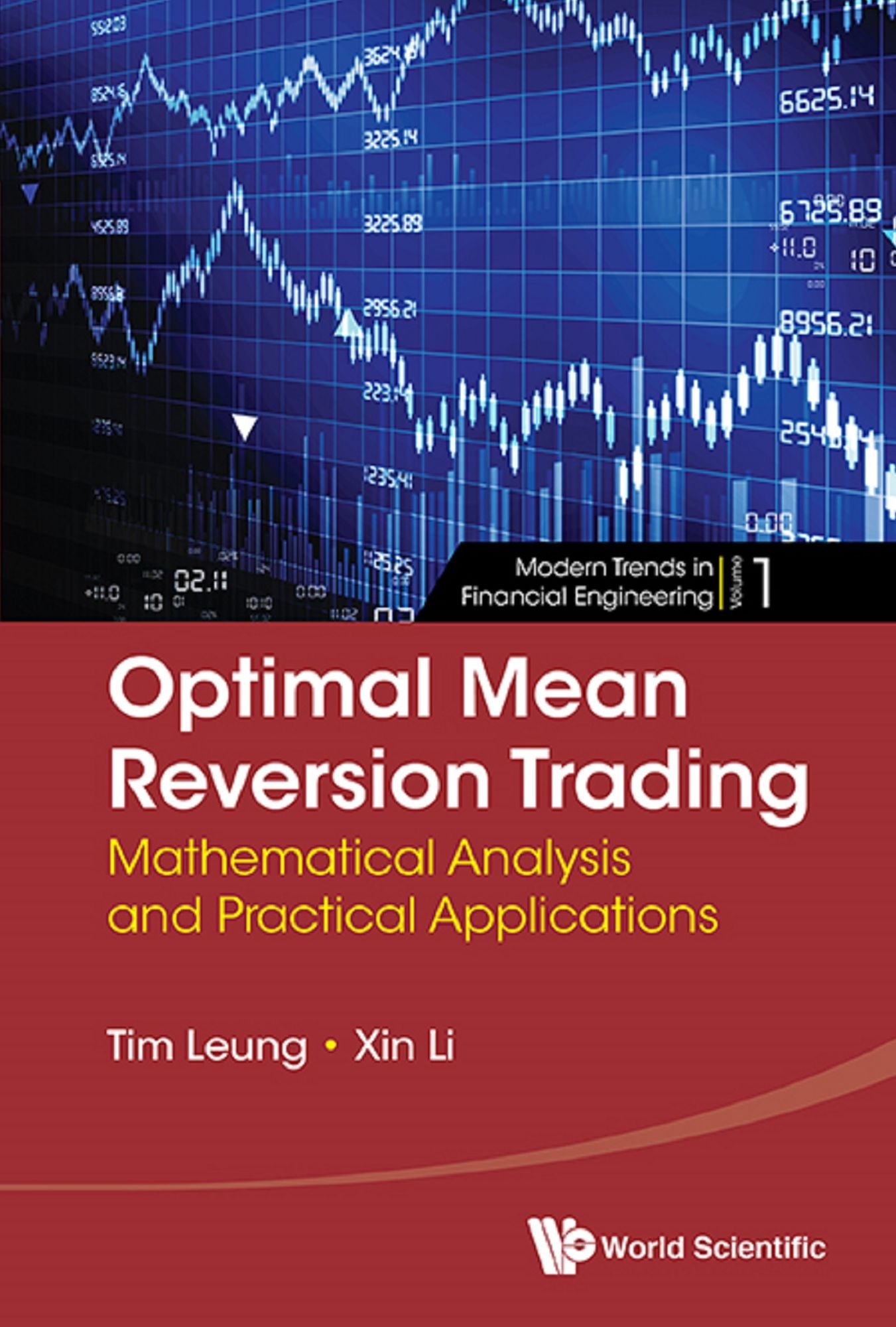 Optimal Mean Reversion Trading: Mathematical Analysis And Practical Applications: Mathematical Analysis and Practical Applications