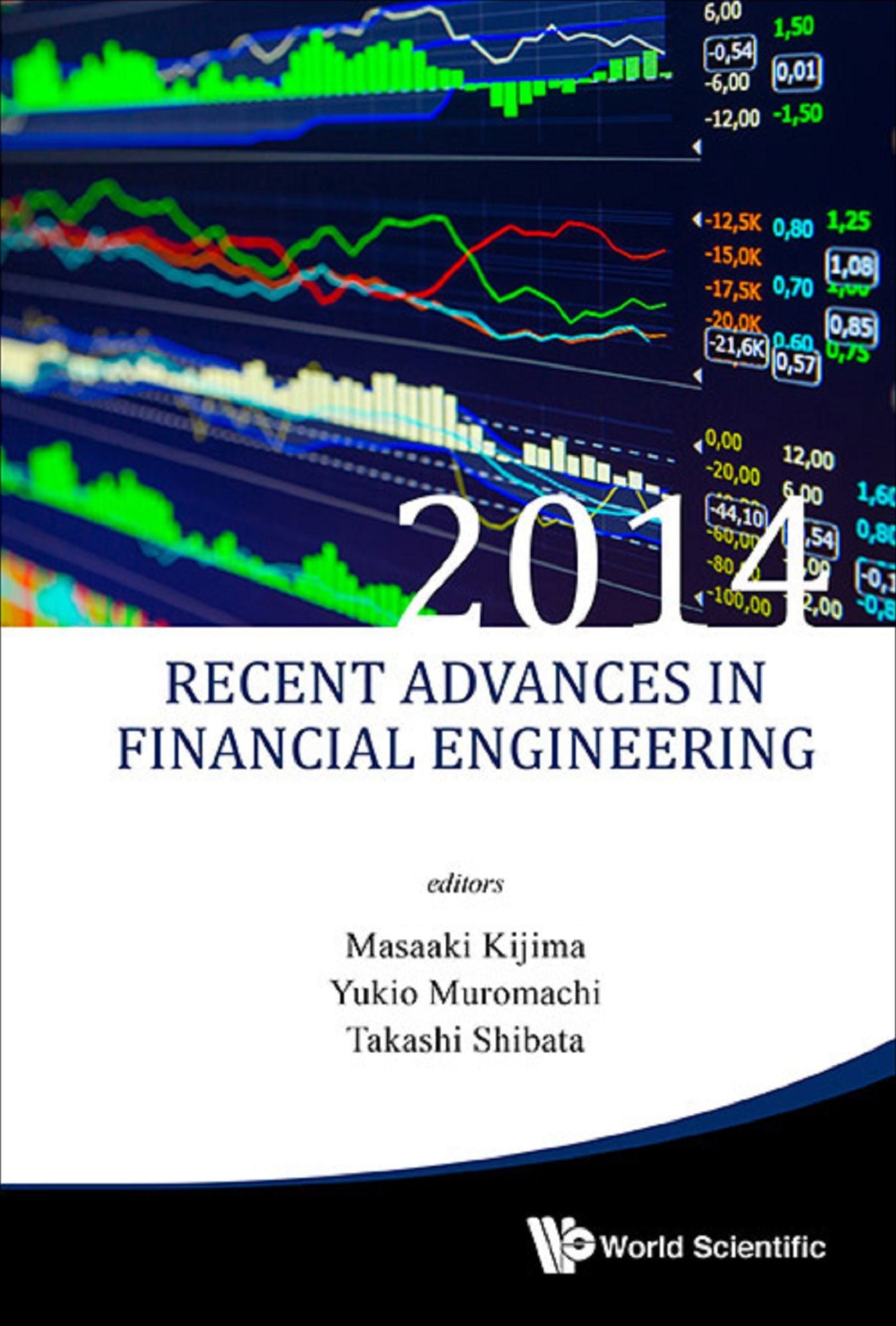 Recent Advances In Financial Engineering 2014 - Proceedings Of The Tmu Finance Workshop 2014: Proceedings of the TMU Finance Workshop 2014