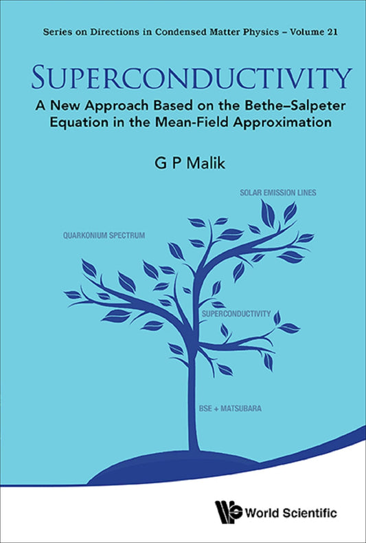 Superconductivity: A New Approach Based On The Bethe-salpeter Equation In The Mean-field Approximation: A New Approach Based on the Bethe-Salpeter Equation in the Mean-Field Approximation