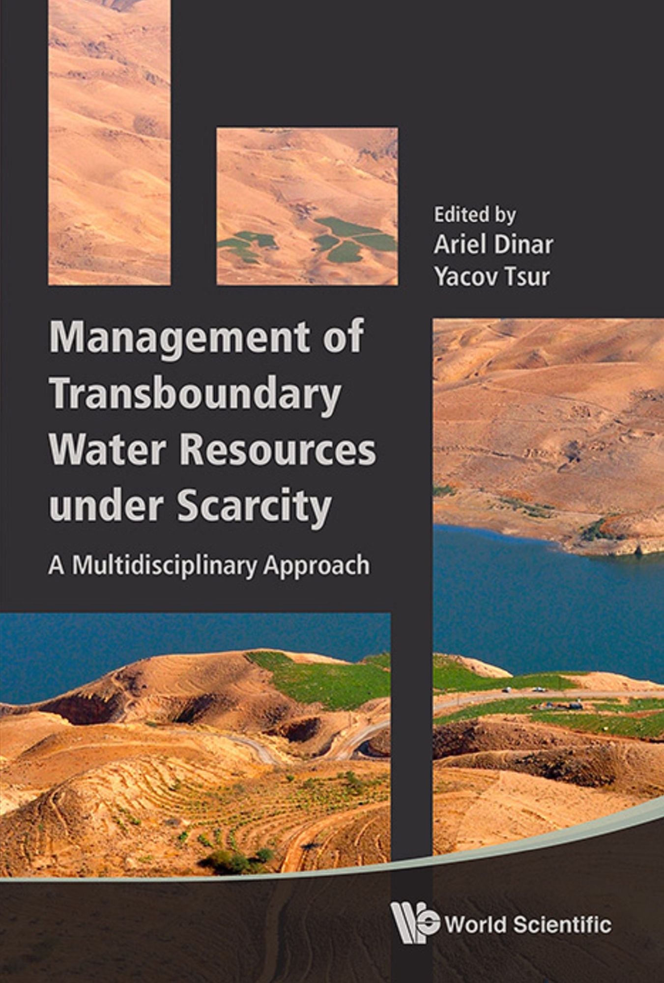 Management of Transboundary Water Resources under Scarcity: A Multidisciplinary Approach