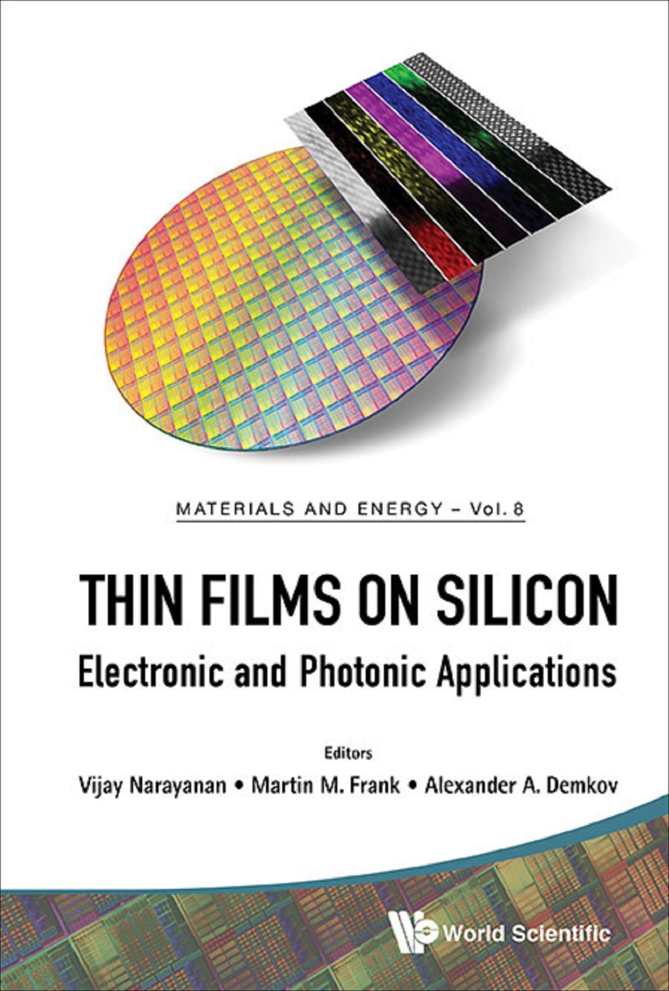Thin Films On Silicon: Electronic And Photonic Applications: Electronic and Photonic Applications