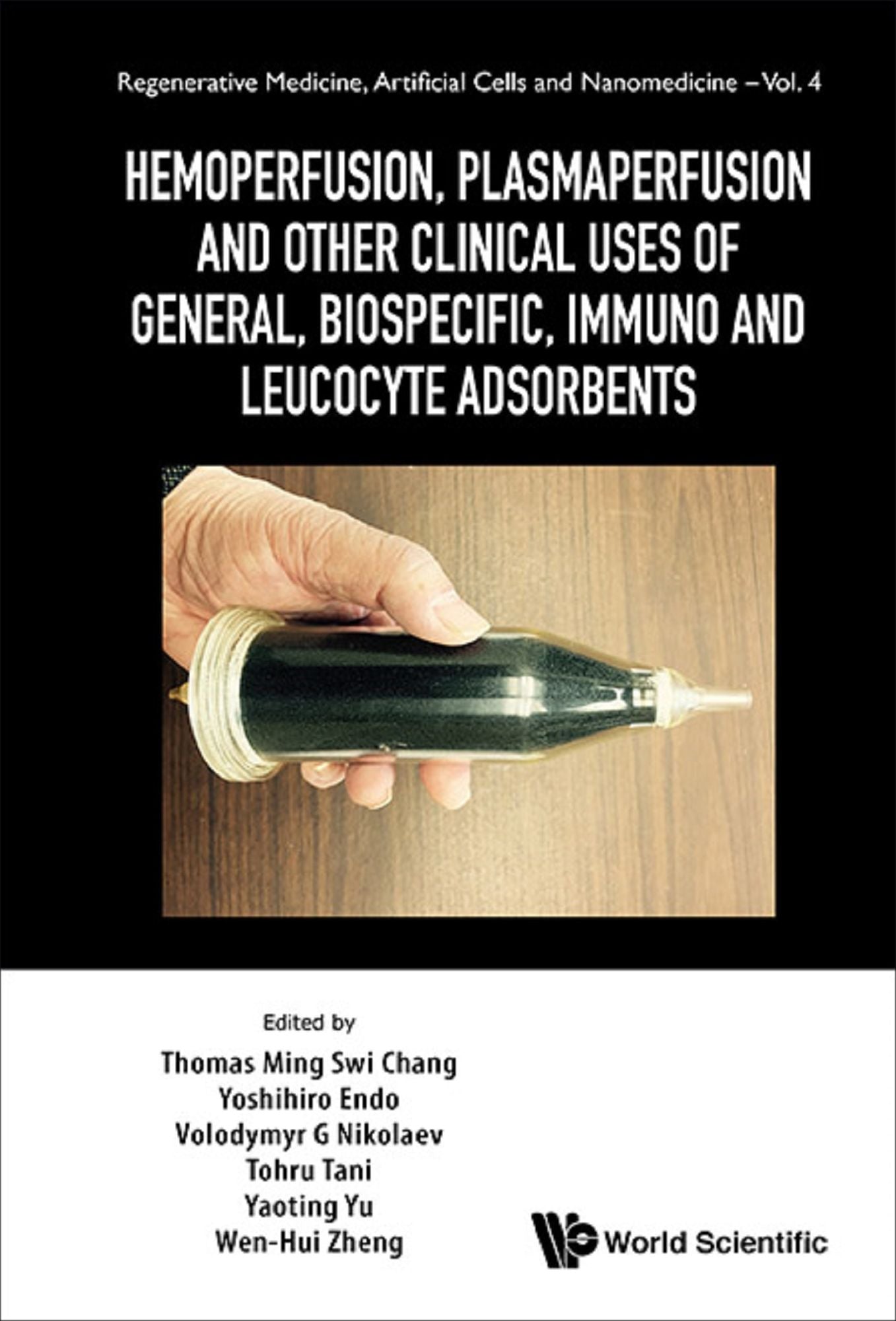 Hemoperfusion, Plasmaperfusion And Other Clinical Uses Of General, Biospecific, Immuno And Leucocyte Adsorbents: 0