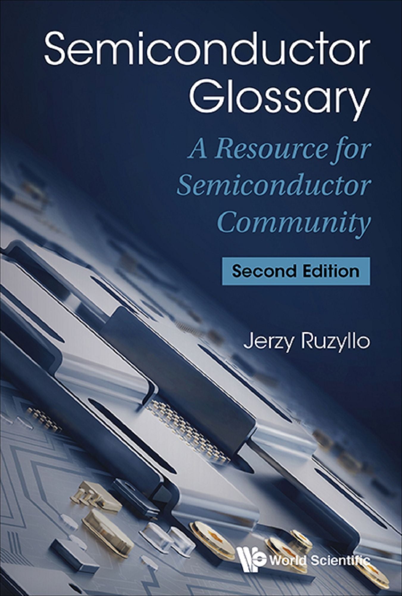 Semiconductor Glossary: A Resource for Semiconductor Community