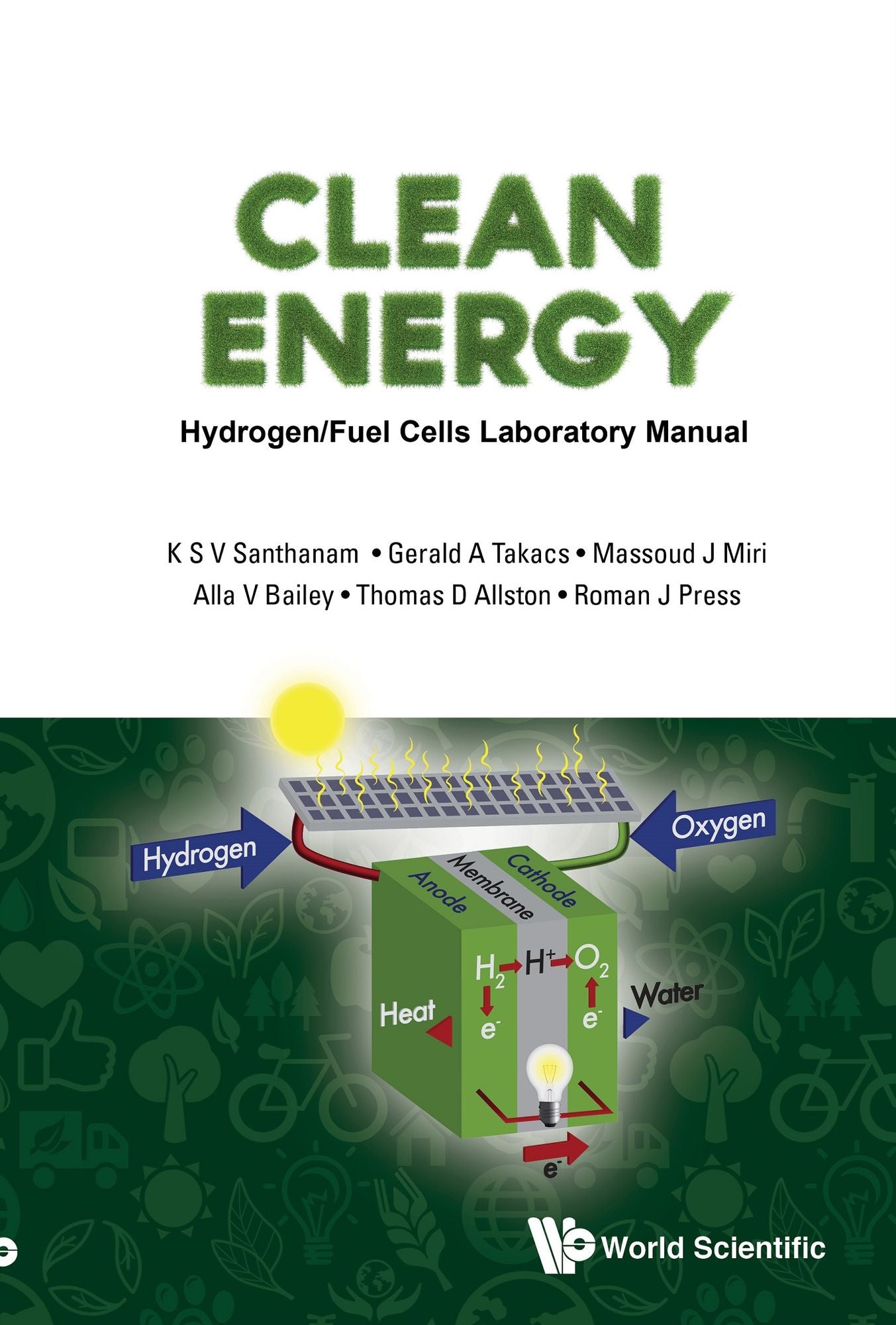 Clean Energy: Hydrogen/fuel Cells Laboratory Manual: Hydrogen/Fuel Cells Laboratory Manual(with DVD-ROM)