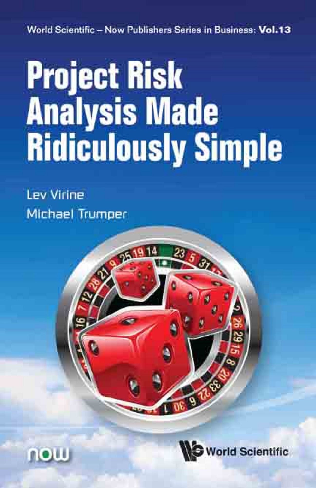 Project Risk Analysis Made Ridiculously Simple