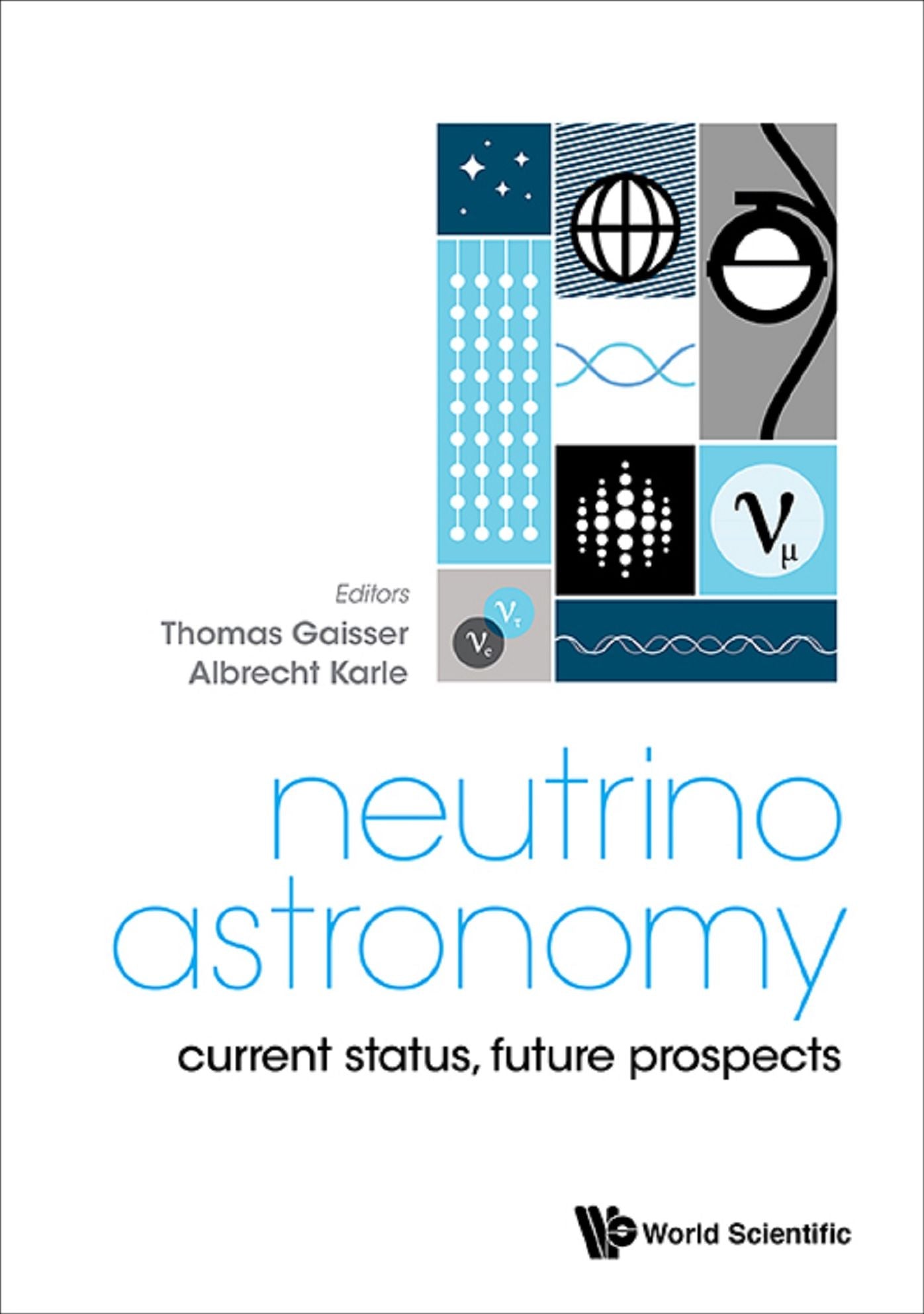 Neutrino Astronomy: Current Status, Future Prospects: Current Status, Future Prospects