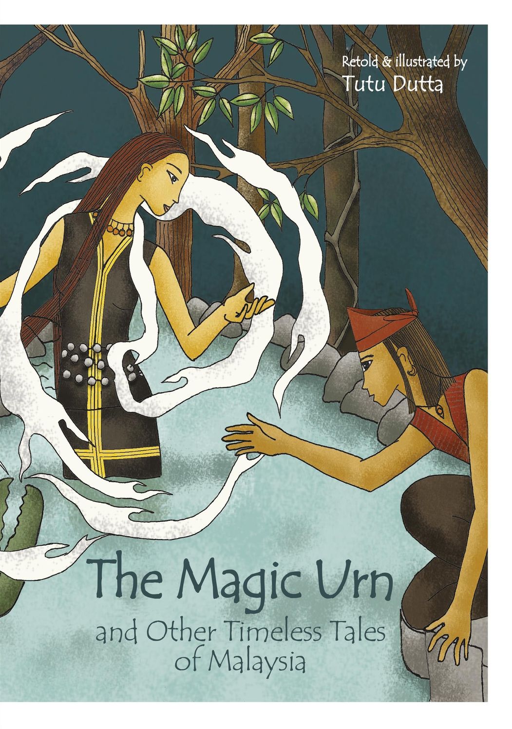 The Magic Urn: and Other Timeless Tales of Malaysia