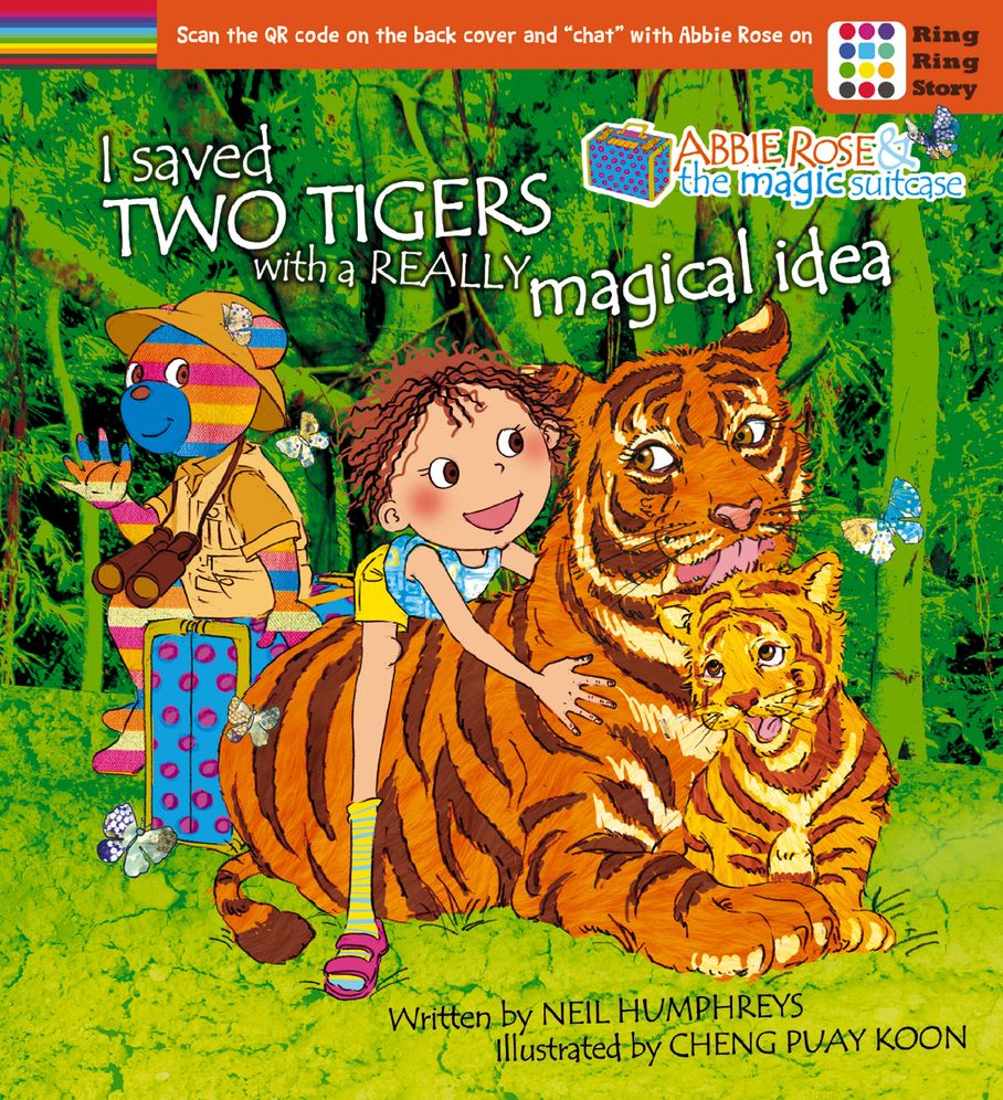 Abbie Rose and the Magic Suitcase: I Saved Two Tigers With A Really Magical Idea