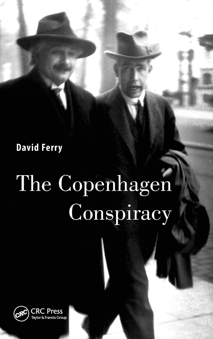 The Copenhagen Conspiracy