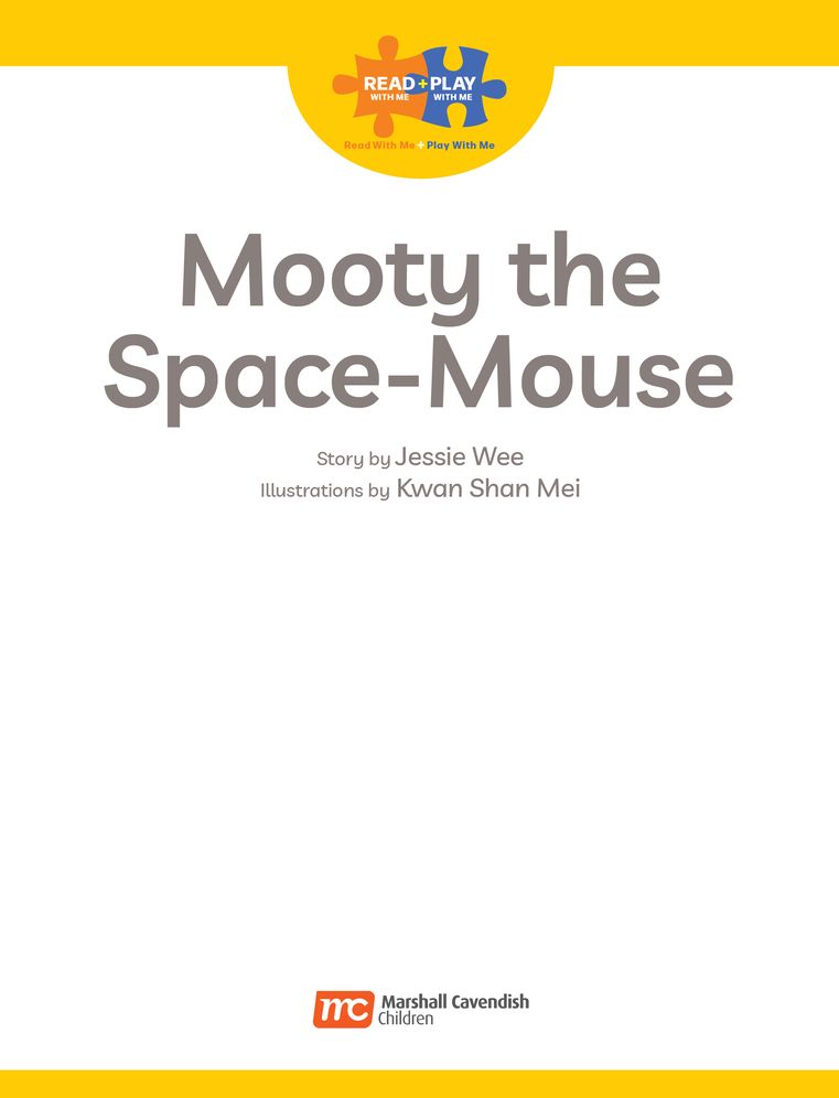 Read + Play: Mooty the Space-Mouse