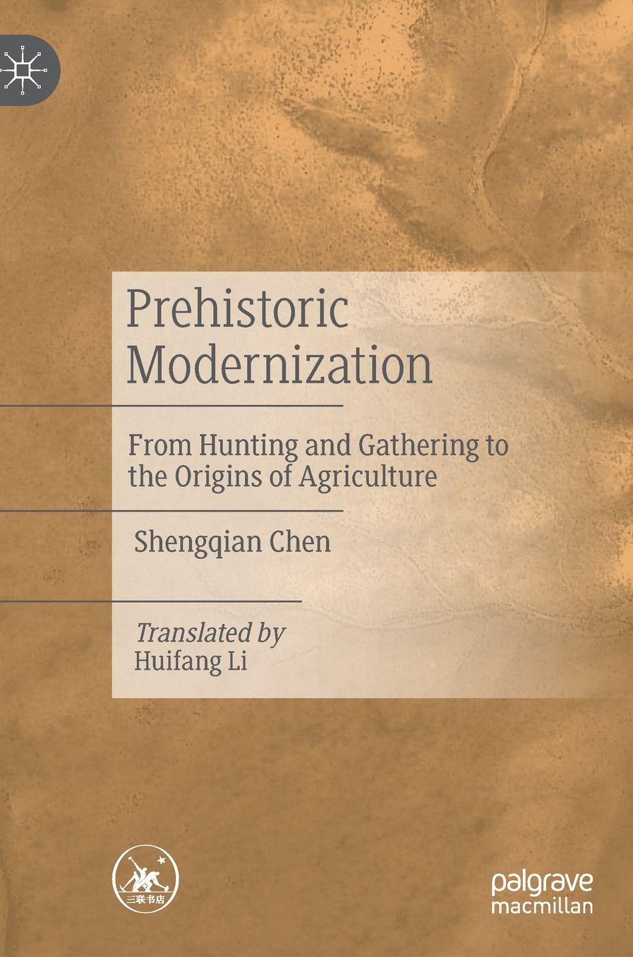 Prehistoric Modernization: From Hunter-Gatherer to the Origin of Agriculture