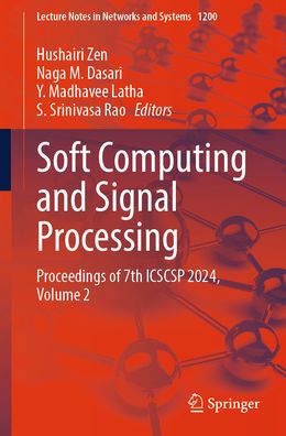Soft Computing and Signal Processing: Proceedings of 7th ICSCSP 2024, Volume 2
