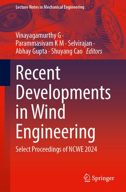 Recent Developments in Wind Engineering: Select Proceedings of NCWE 2024