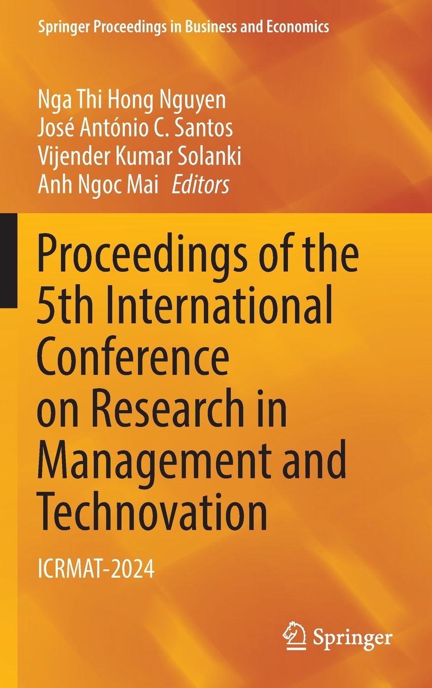 Proceedings of the 5th International Conference on Research in Management & Technovation: ICRMAT-2024