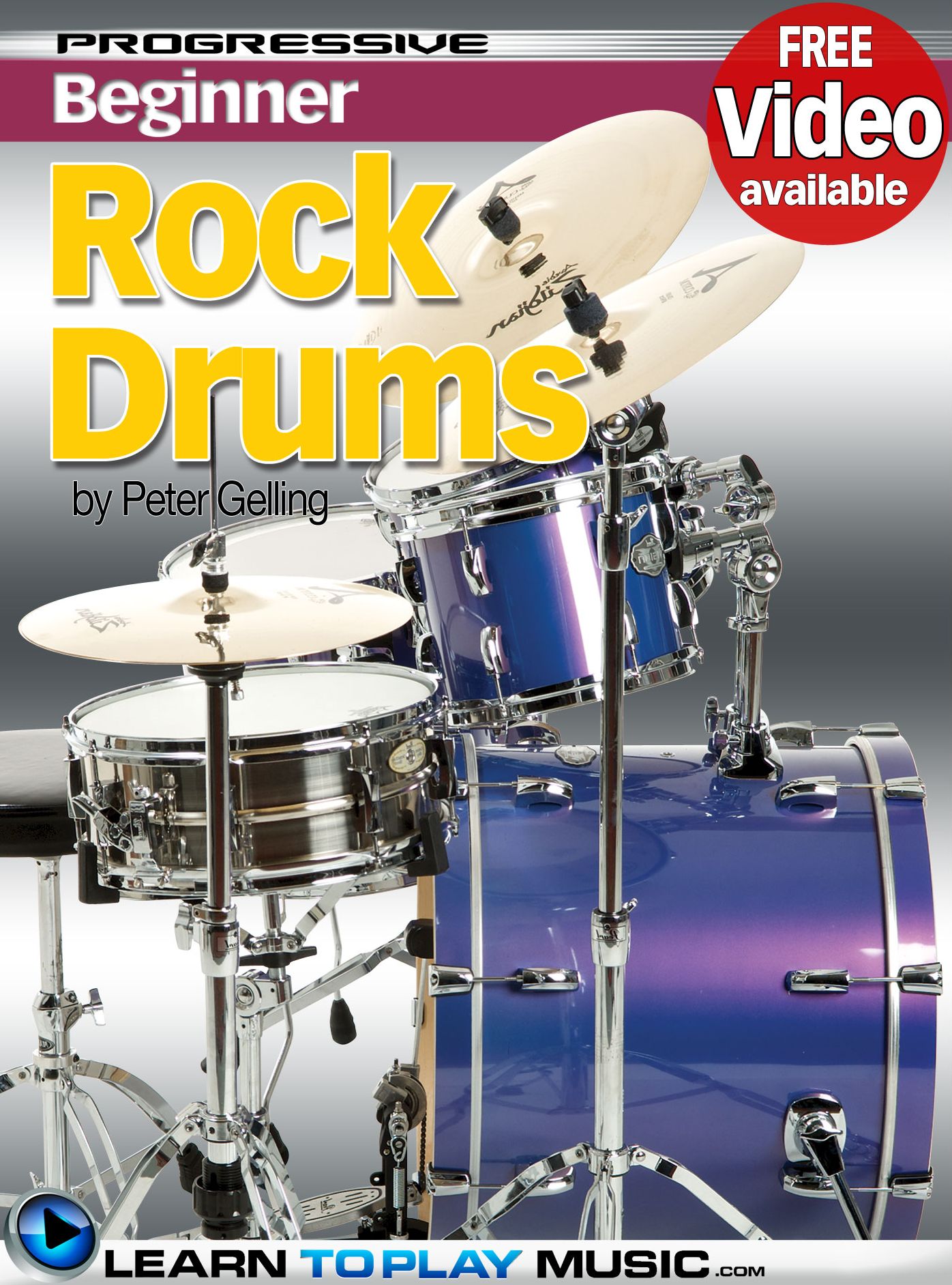 Rock Drum Lessons for Beginners: Teach Yourself How to Play Drums (Free Video Available)