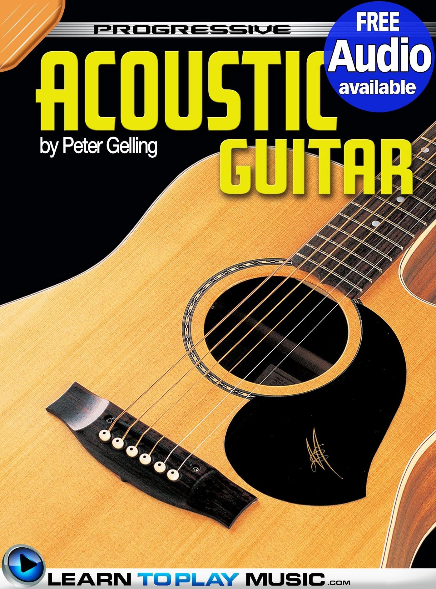 Acoustic Guitar Lessons for Beginners: Teach Yourself How to Play Guitar (Free Audio Available)