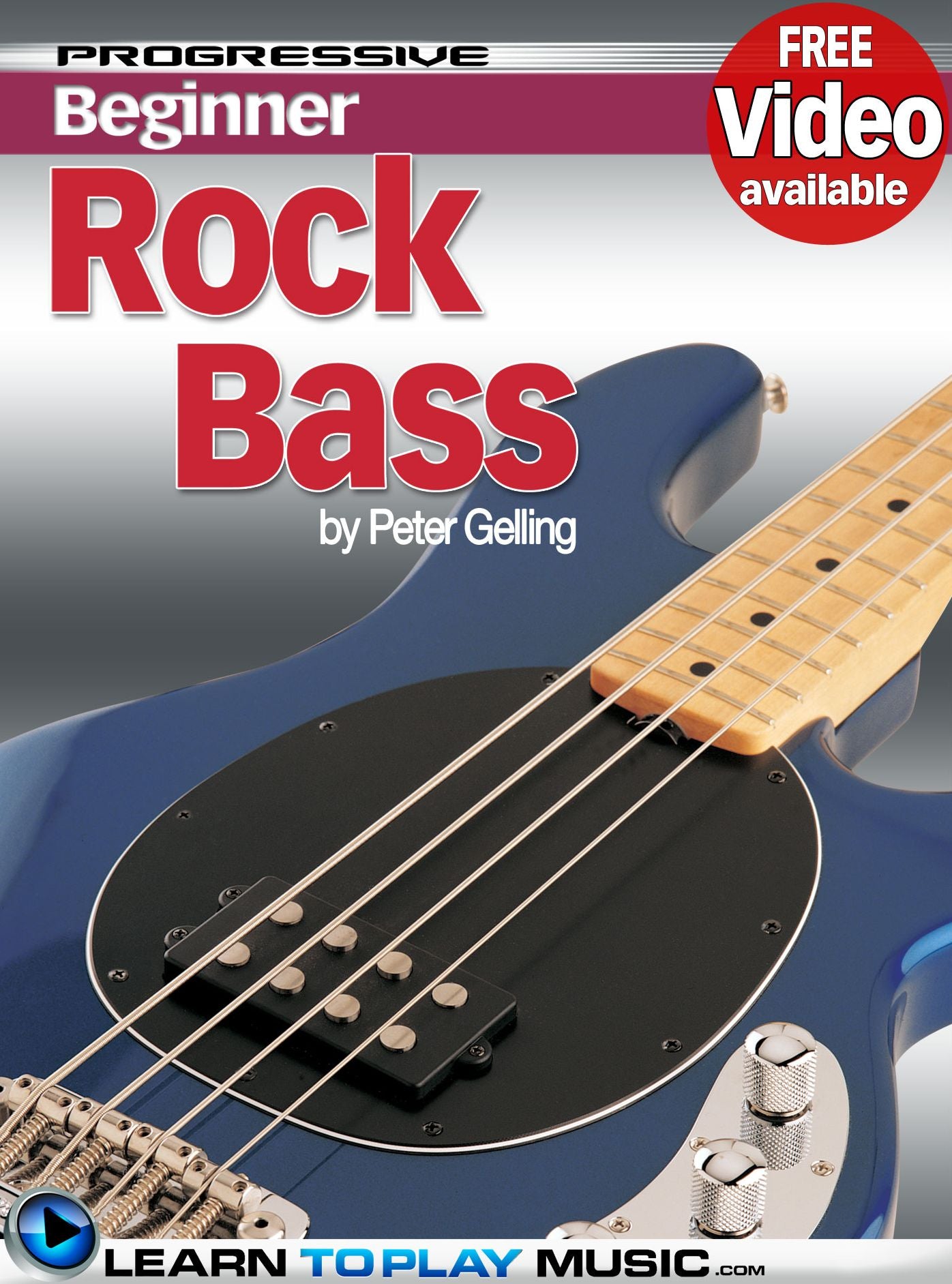 Rock Bass Guitar Lessons for Beginners: Teach Yourself How to Play Bass Guitar (Free Video Available)
