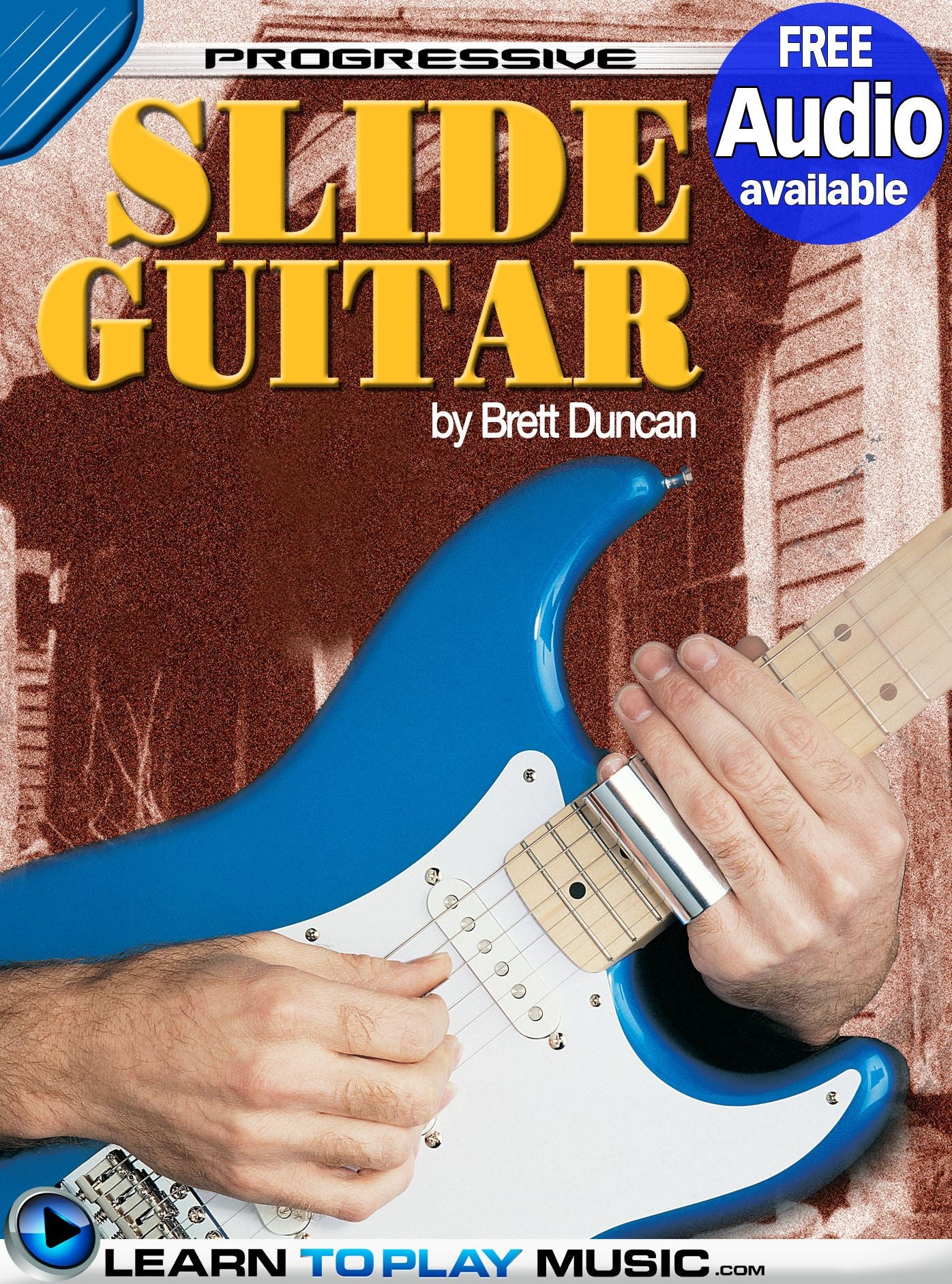 Slide Guitar Lessons for Beginners: Teach Yourself How to Play Guitar (Free Audio Available)