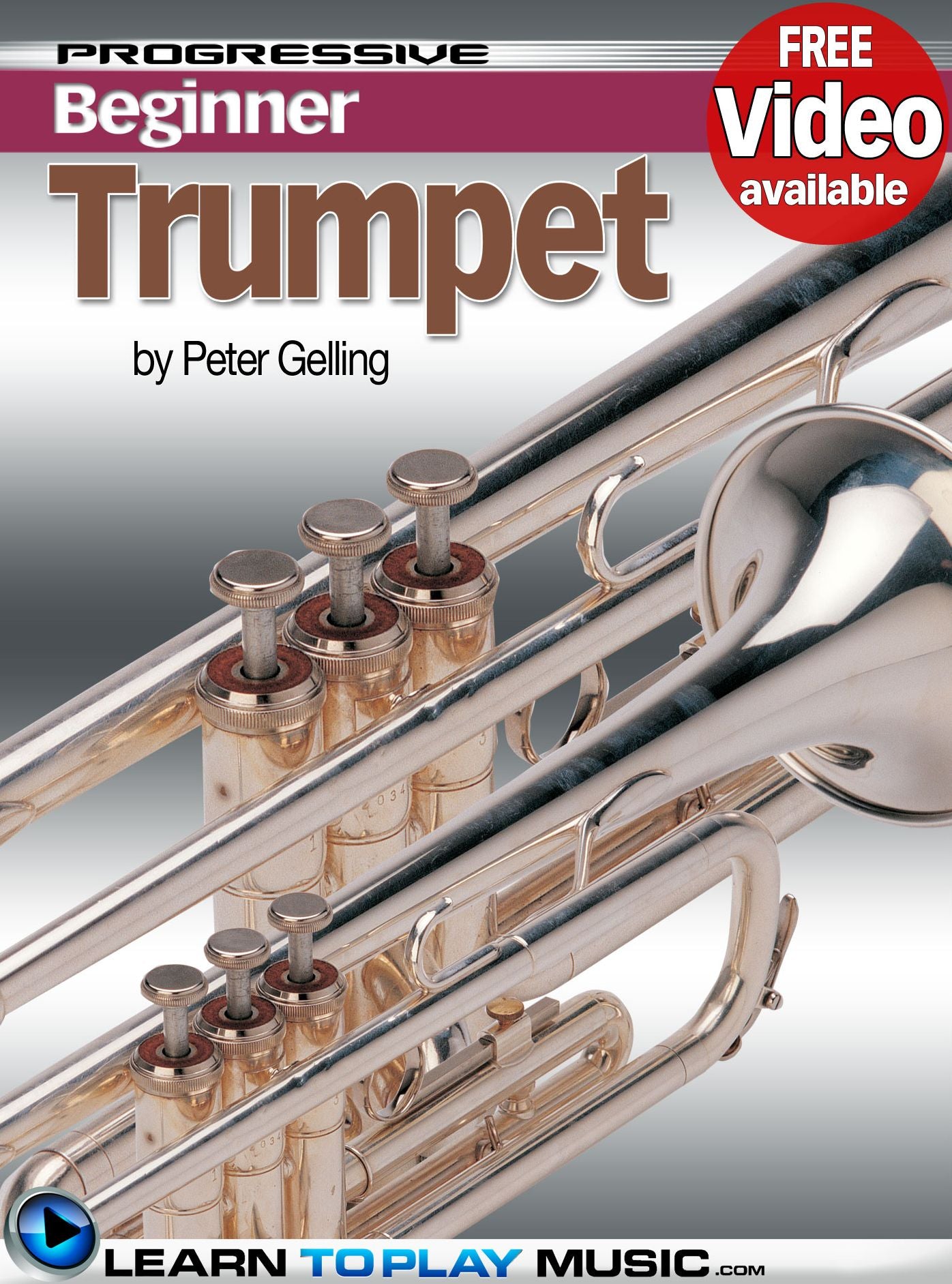 Trumpet Lessons for Beginners: Teach Yourself How to Play Trumpet (Free Video Available)