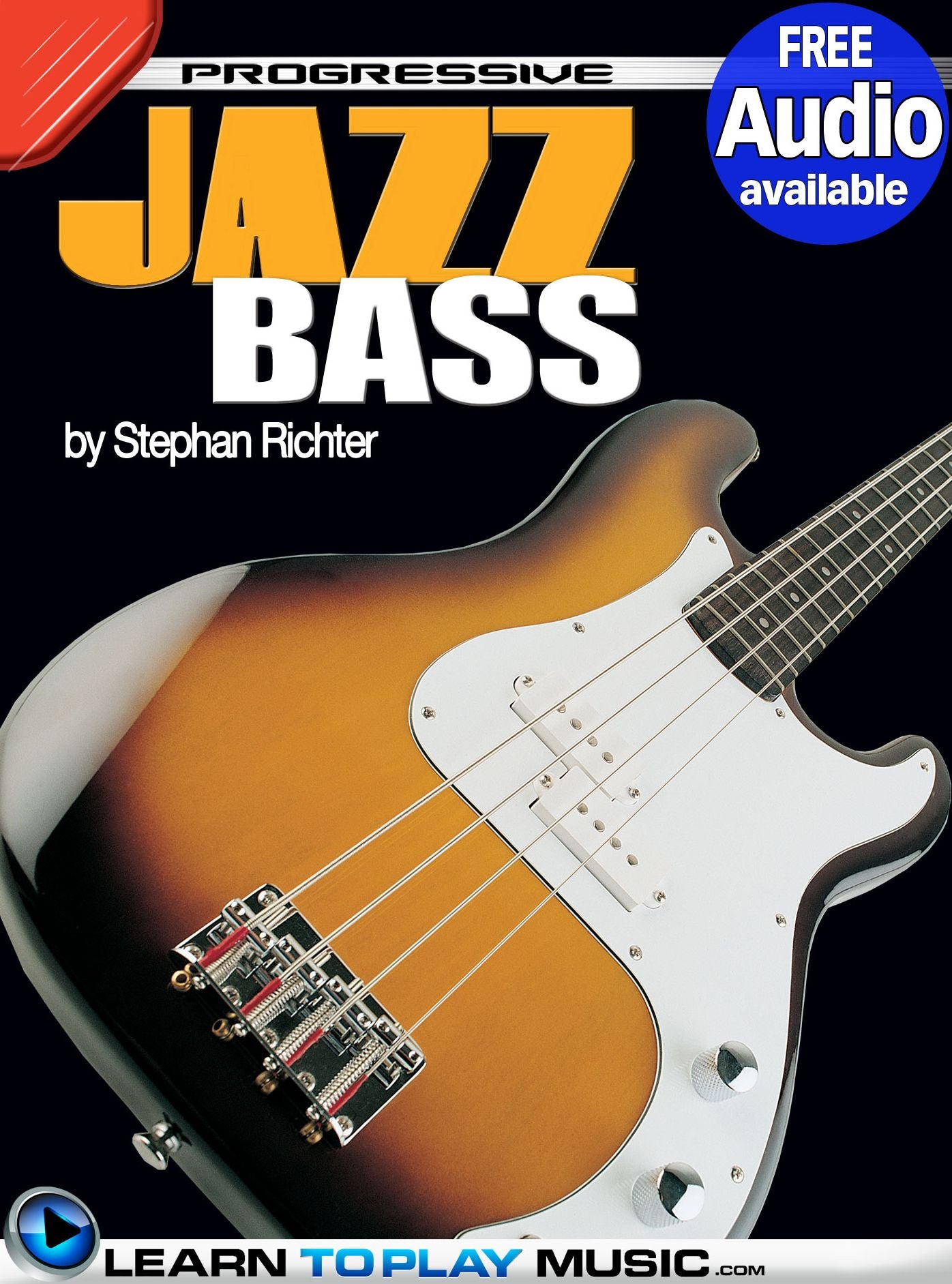 Jazz Bass Guitar Lessons for Beginners: Teach Yourself How to Play Bass (Free Audio Available)