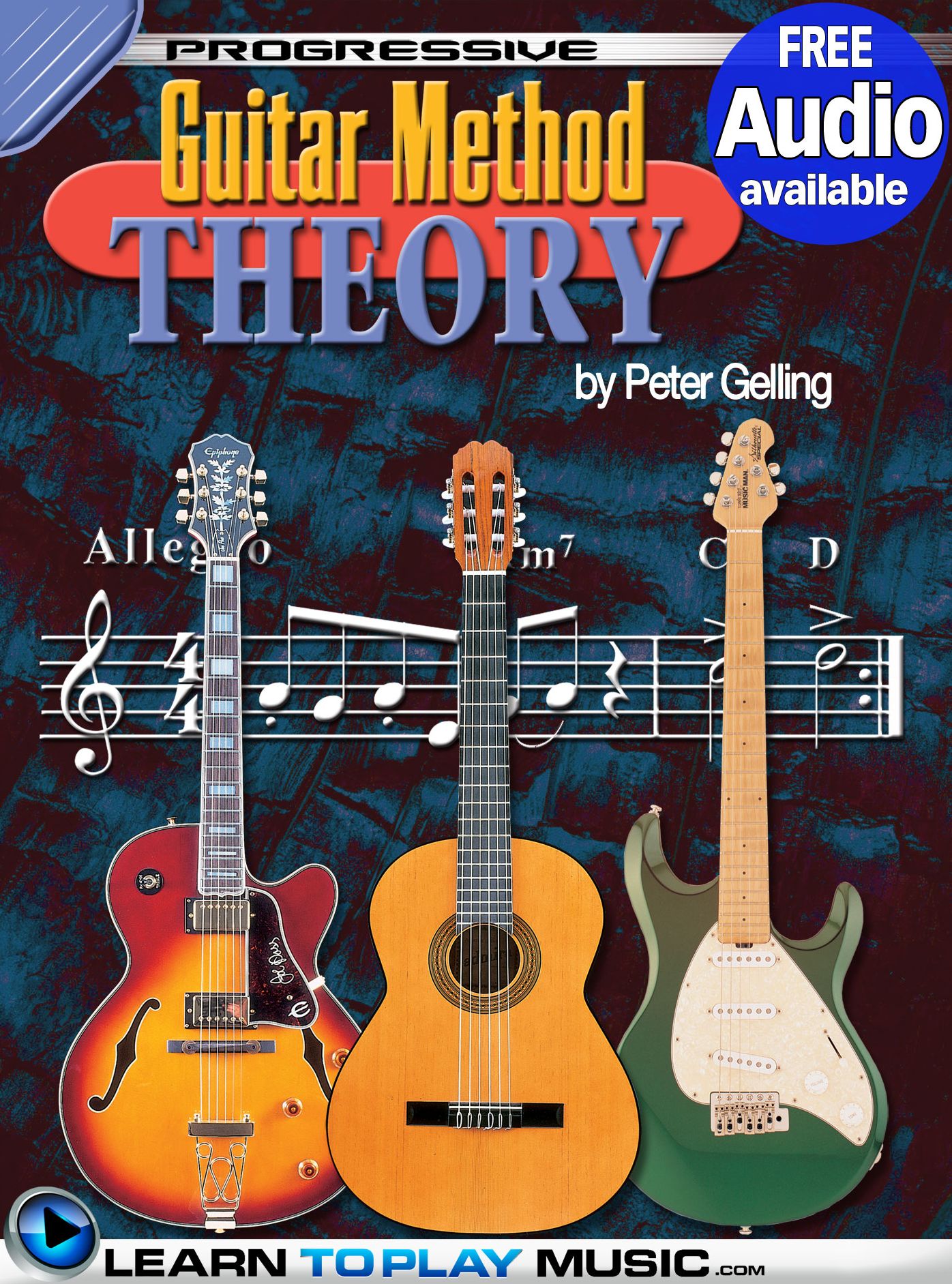 Progressive Guitar Method - Theory: Teach Yourself How to Play Guitar (Free Audio Available)