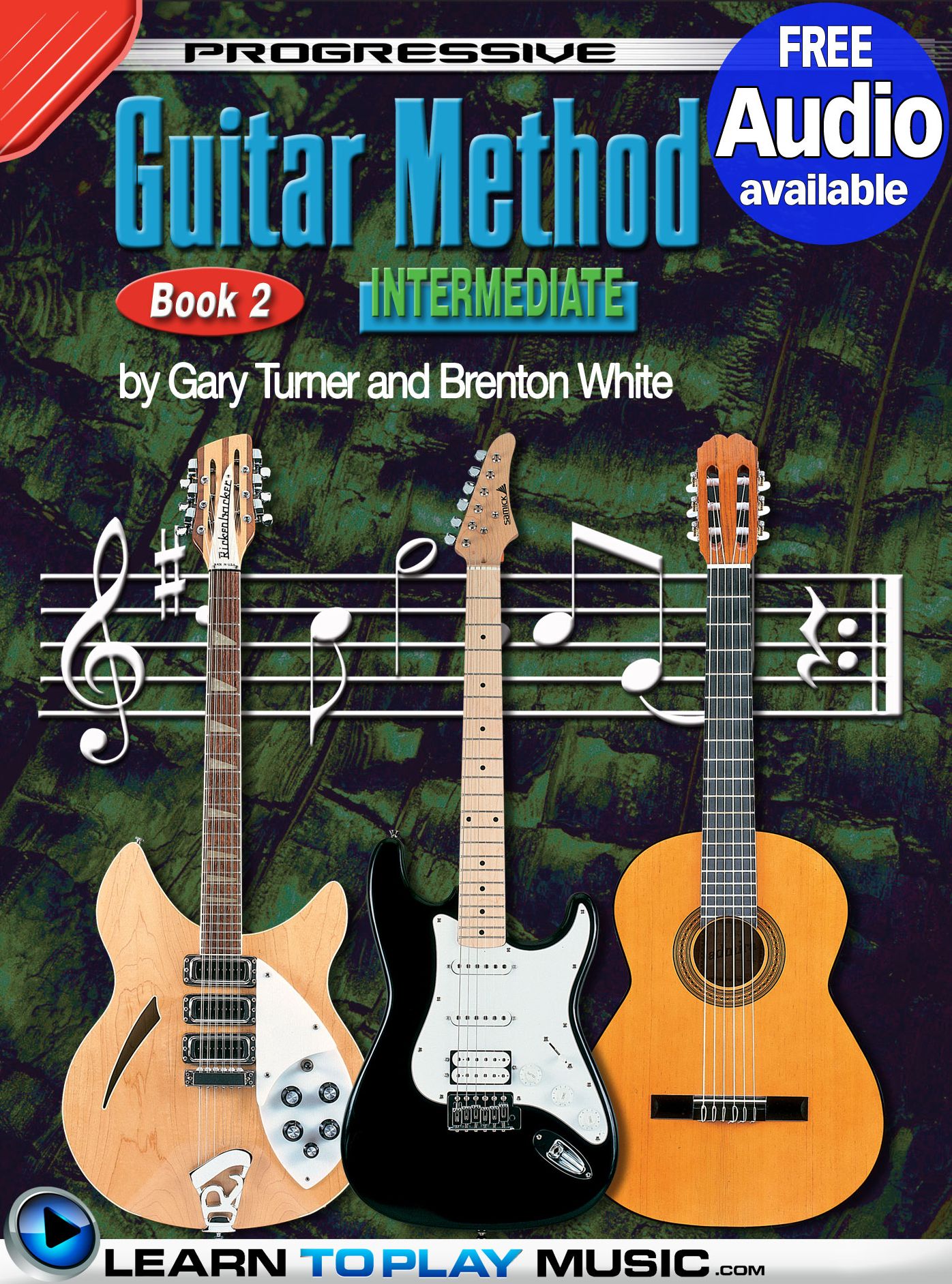 Progressive Guitar Method - Book 2: Teach Yourself How to Play Guitar (Free Audio Available)