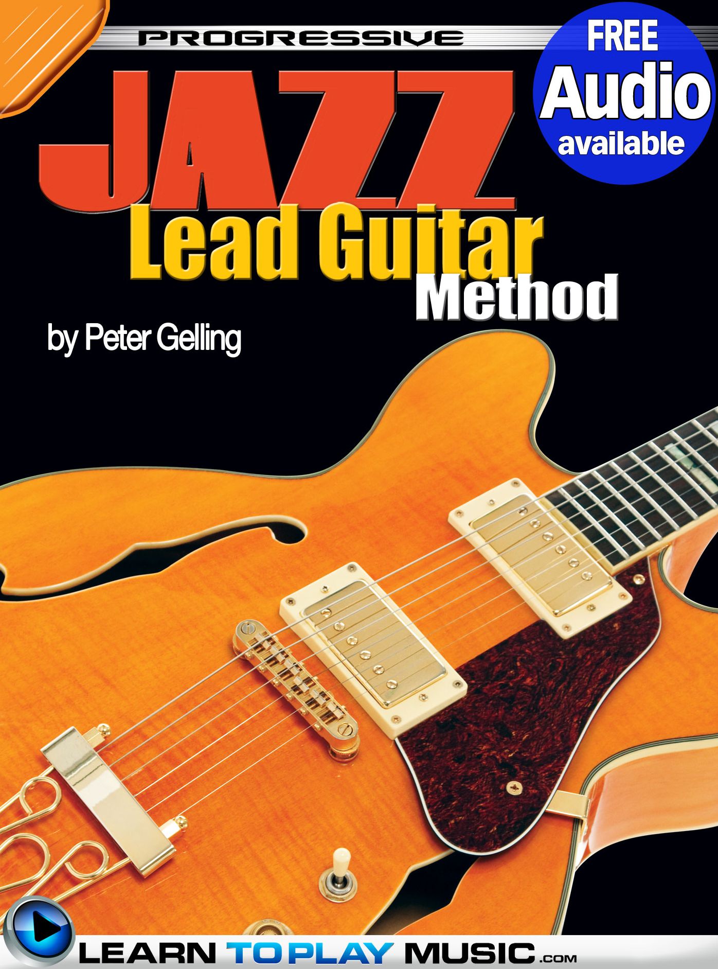 Jazz Lead Guitar Lessons for Beginners: Teach Yourself How to Play Guitar (Free Audio Available)
