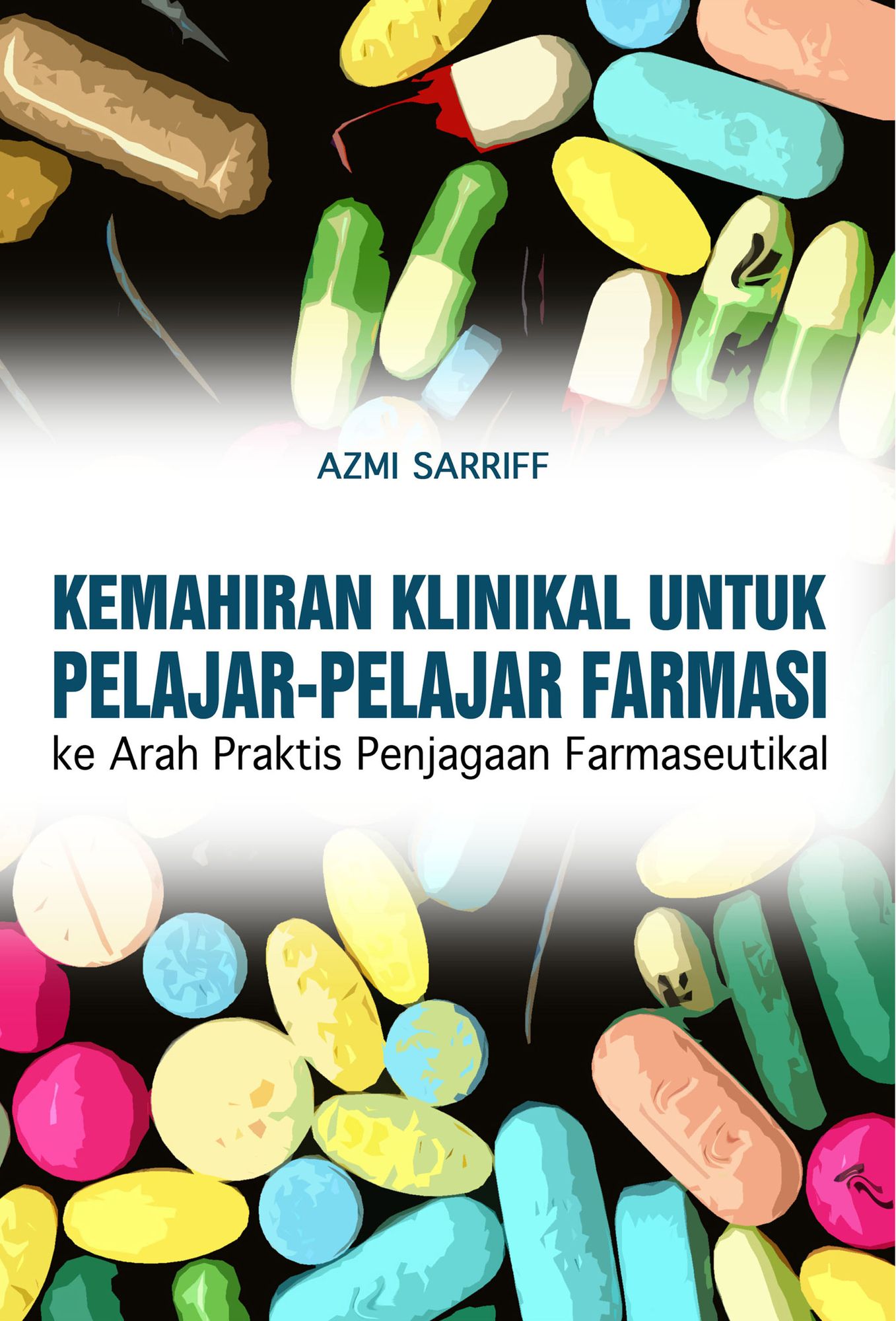 Clinical Skills for Phamacy Students: Towards the Practice of Pharmaceutical Care