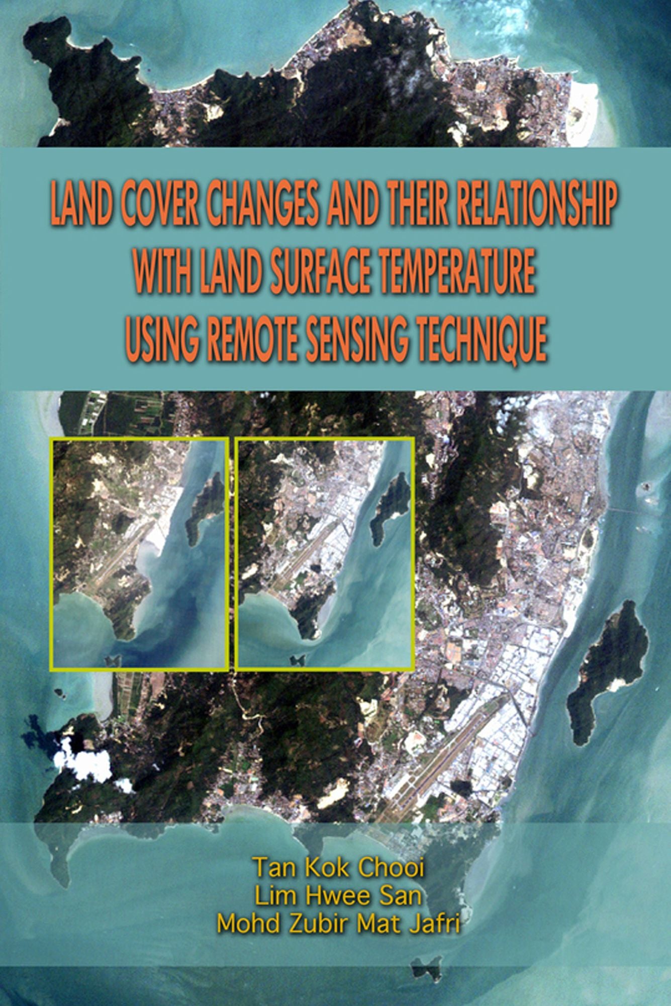 Land Cover Changes and Their Relationship with Land Surface Temperature Using Remote Sensing Technique