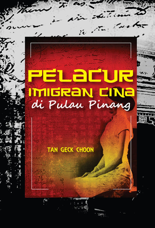 Chinese Immigrant Prostitutes in Penang