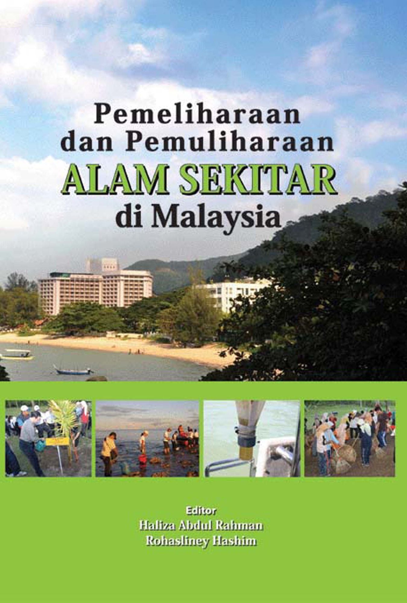 Environmental Preservation and Conservation in Malaysia