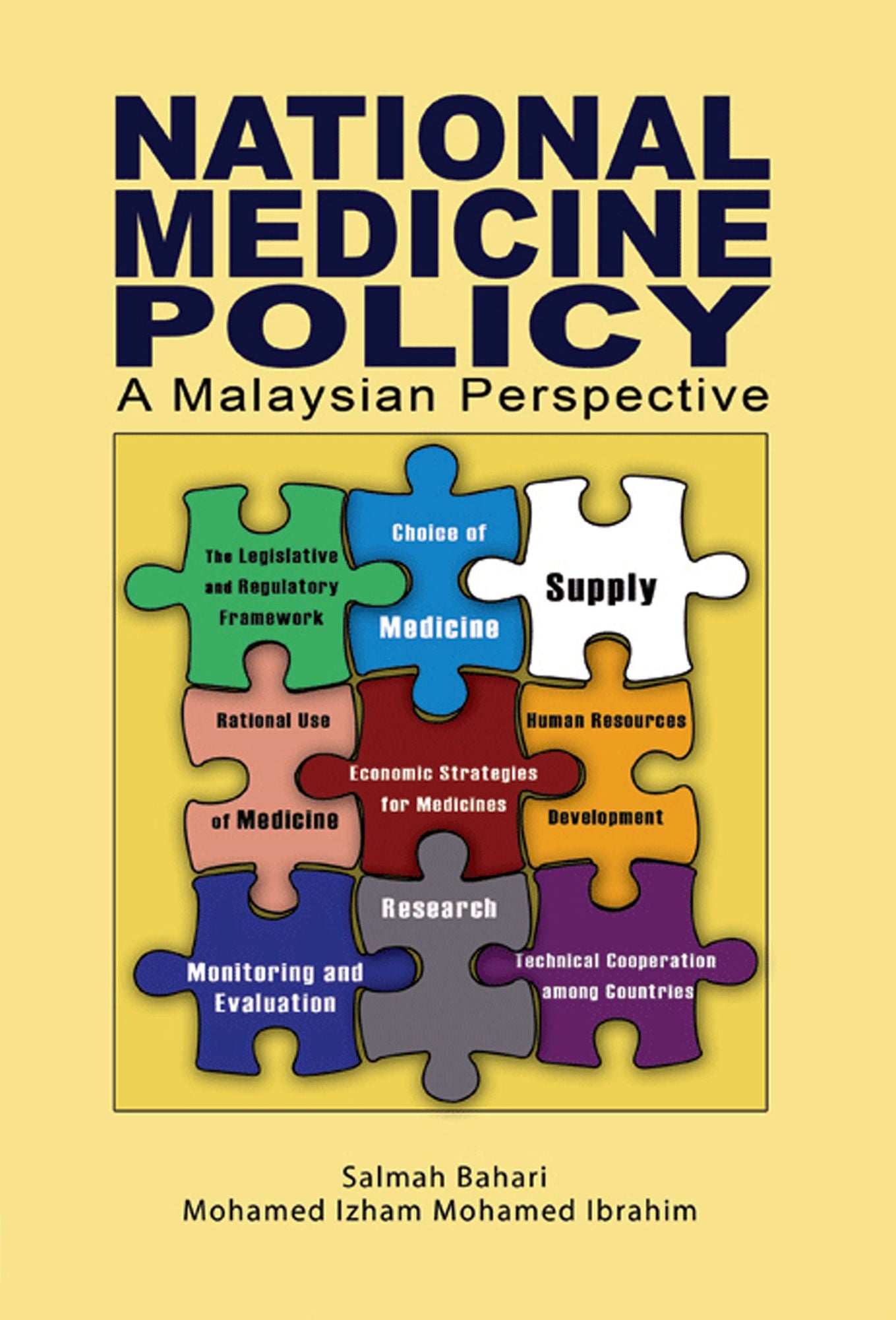National Medicines Policy: A Malaysian Perspective