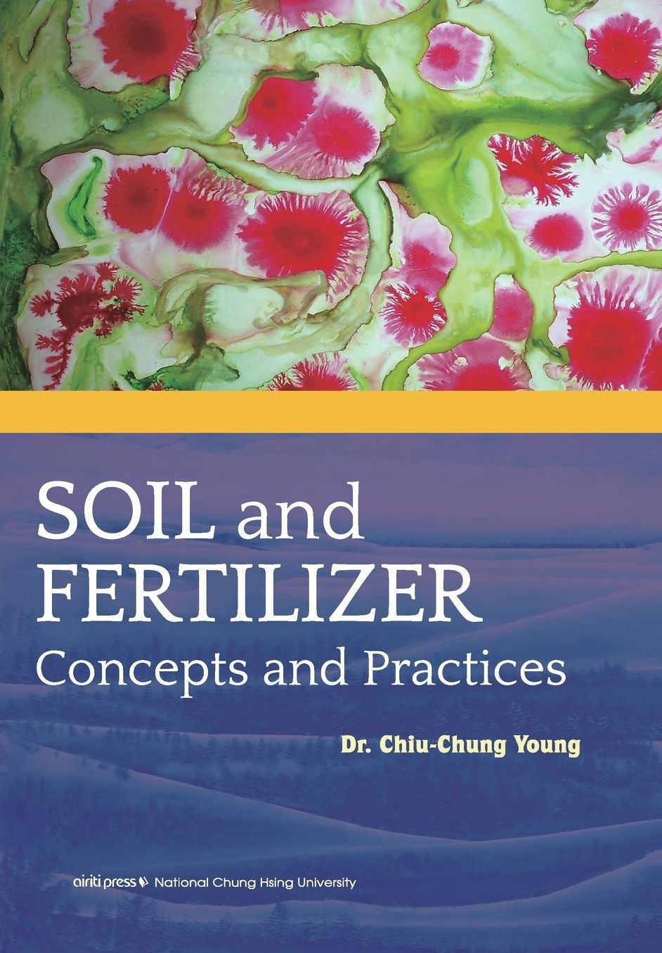 Soil and Fertilizer: Concepts and Practice