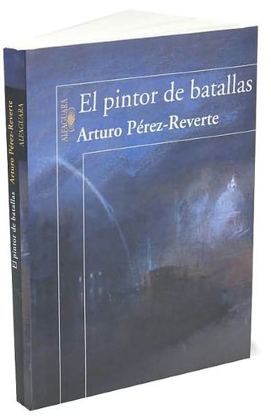 El pintor de batallas (The Painter of Battles)
