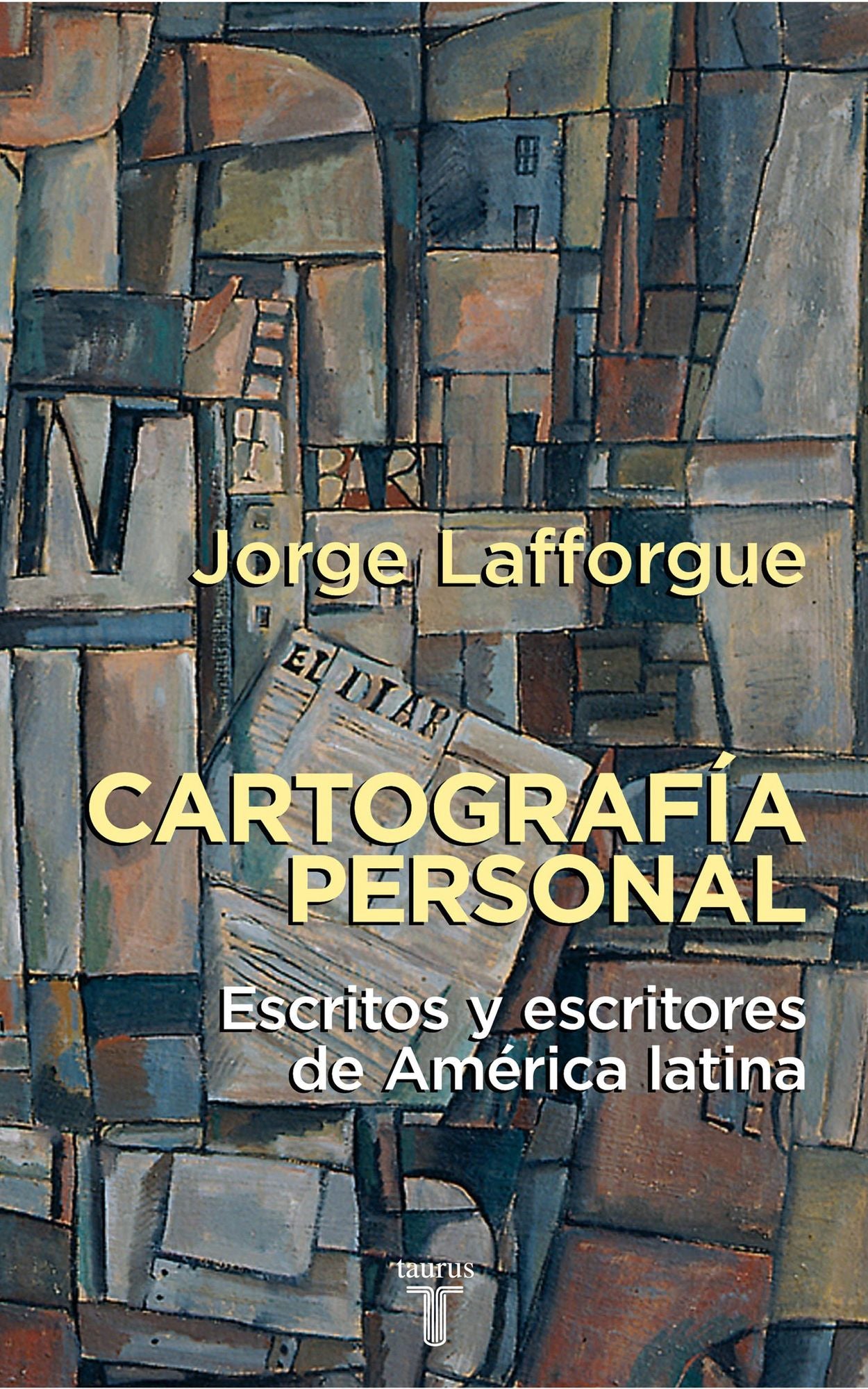 Cartografía personal: Escritos y escritores de América Latina