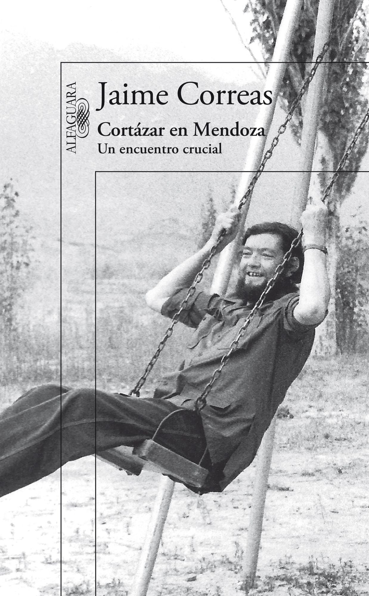 Cortázar en Mendoza: Un encuentro crucial