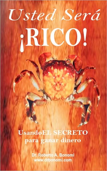 Usted Sera Rico!
