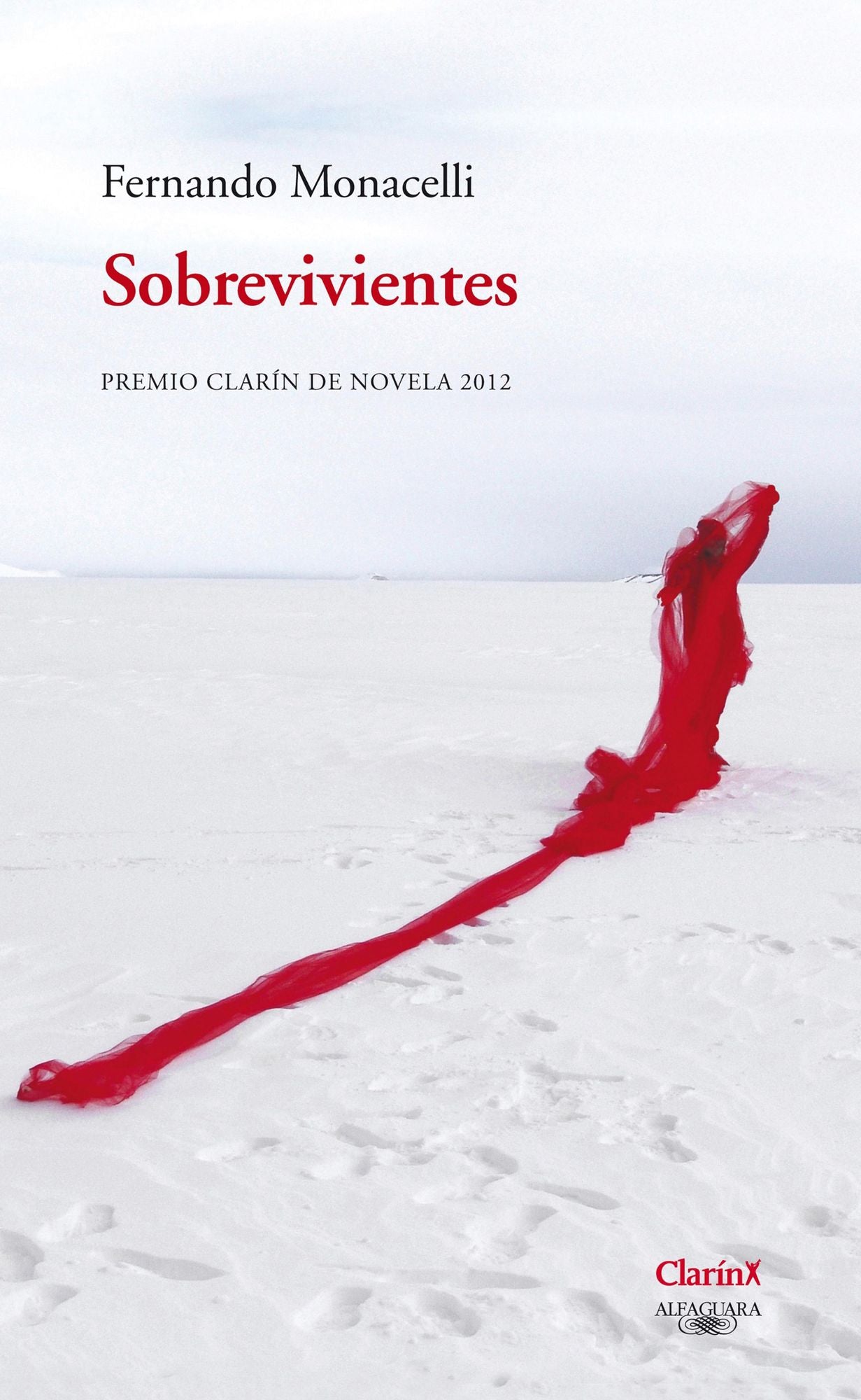 Sobrevivientes: Premio Clarín de Novela 2012