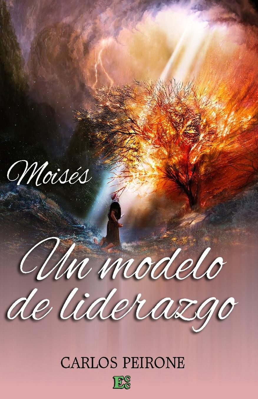 Mois s: Un modelo de liderazgo