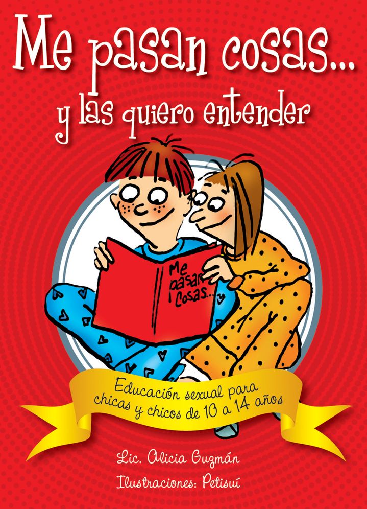 DELETE - Me pasan cosas. y las quiero entender: Educación sexual para chicas y chicos a partir de los 10 años