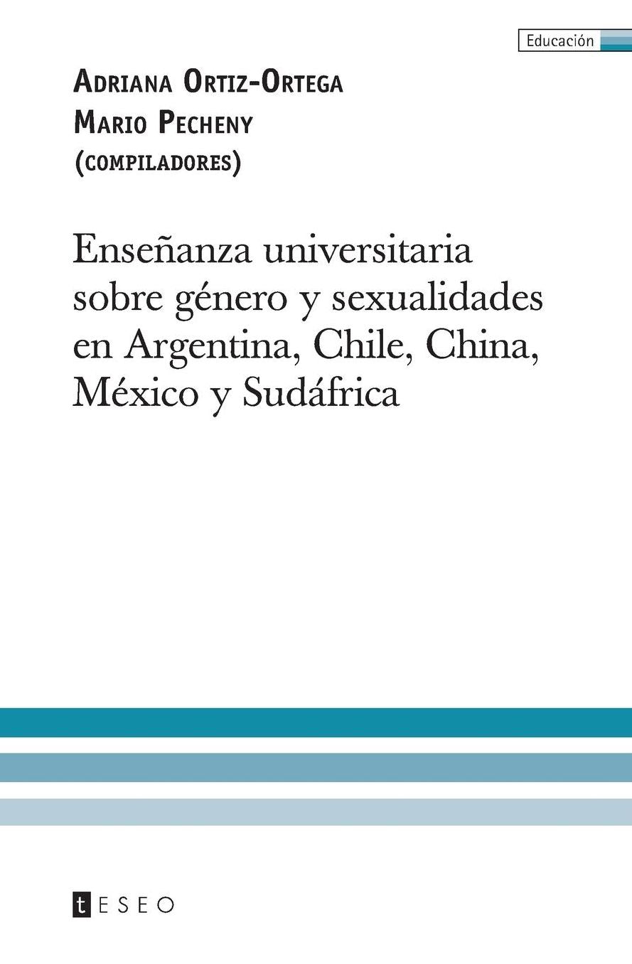 Enseñanza universitaria sobre género y sexualidades en Argentina, Chile, China, México y Sudáfrica