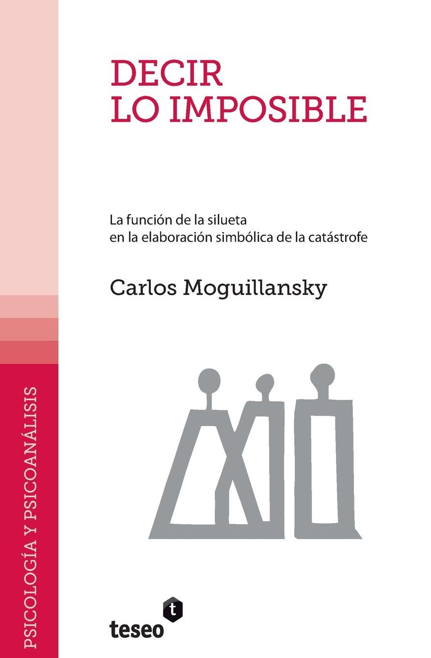 Decir lo imposible: La función de la silueta en la elaboración simbólica de la catástrofe