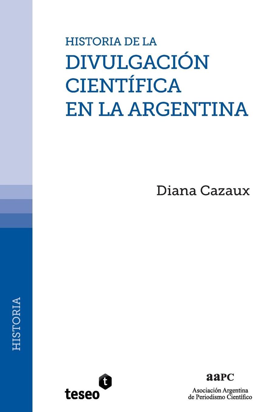 Historia de la divulgación científica en la Argentina