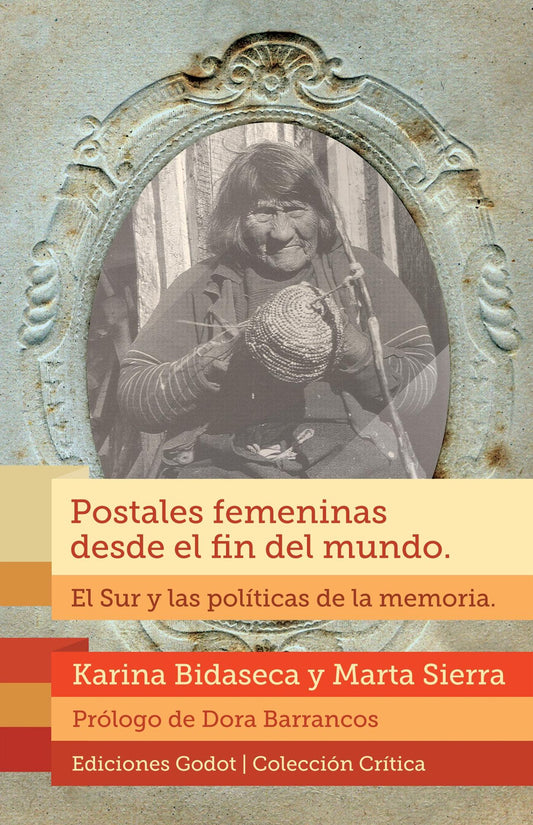 Postales femeninas desde el fin del mundo
